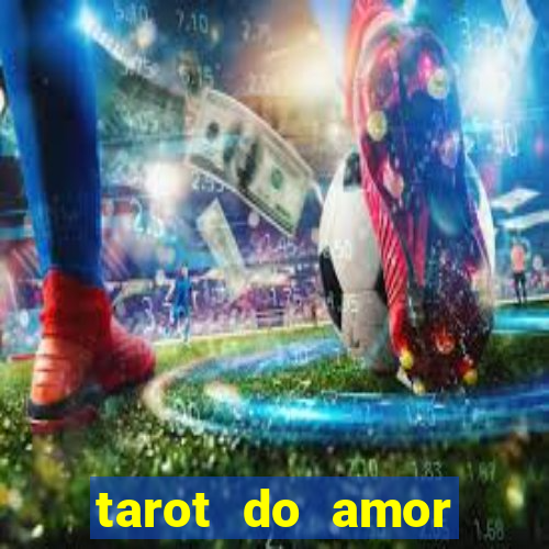 tarot do amor estrela guia o que dizem as cartas